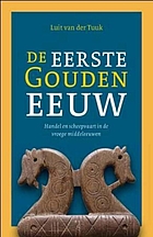 De eerste Gouden Eeuw handel en scheepvaart…