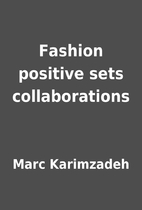 Fashion positive sets collaborations by Marc…