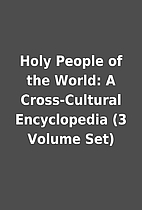 Holy People of the World: A Cross-Cultural…