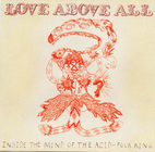 Love Above All: Inside the Mind of the…