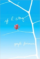 If I Stay by Gayle Forman