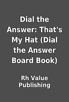 Dial the Answer: That's My Hat (Dial…