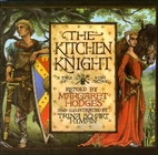 The Kitchen Knight: A Tale of King Arthur by…