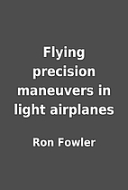 Flying precision maneuvers in light…