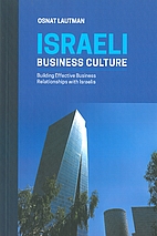 Israeli Business Culture by Osnat Lautman
