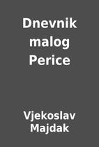 Dnevnik malog Perice by Vjekoslav Majdak