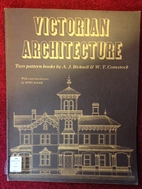 Victorian Architecture: Two Pattern Books By…