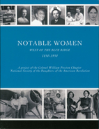 Notable women west of the Blue Ridge,…