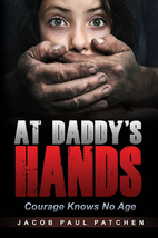 At Daddy's Hands: Courage Knows No Age