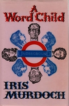 A Word Child by Iris Murdoch