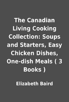 The Canadian Living Cooking Collection:…