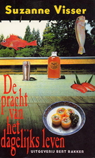 De pracht van het dagelijks leven by Suzanne…
