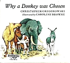 Why a Donkey was Chosen by Christopher…