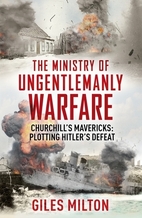 Churchill's Ministry of Ungentlemanly…