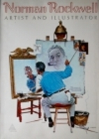 Norman Rockwell: Artist and Illustrator by…