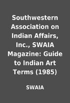 Southwestern Association on Indian Affairs,…
