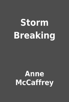 Storm Breaking by Anne McCaffrey