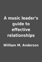 A music leader's guide to effective…