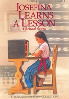 Josefina Learns A Lesson (American Girls…