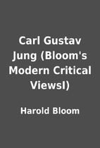 Carl Gustav Jung (Bloom's Modern Critical…