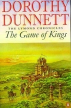 The Game of Kings by Dorothy Dunnett
