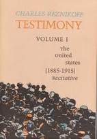 Testimony: The United States, 1885-1915…