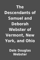 The Descendants of Samuel and Deborah…