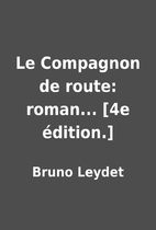 Le Compagnon de route: roman... [4e…