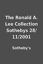 The Ronald A. Lee Collection Sothebys…