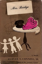 Mrs. Bridge by Evan S. Connell