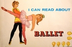 I Can Read About Ballet by Erica Frost