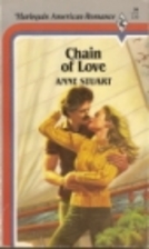 Chain of Love by Anne Stuart