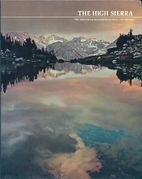 The High Sierra by Ezra Bowen