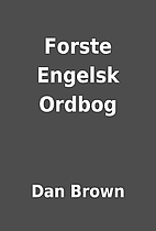 Forste Engelsk Ordbog by Dan Brown