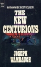 The New Centurions by Joseph Wambaugh