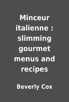 Minceur italienne : slimming gourmet menus…