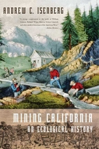 Mining California: An Ecological History by…