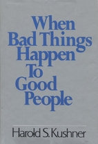 When bad things happen to good people by…