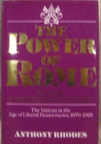 Power of Rome in the Twentieth Century: The…