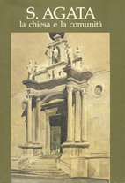 Sant'Agata. La chiesa e la comunità by…