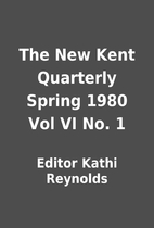 The New Kent Quarterly Spring 1980 Vol VI…