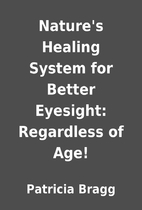 Nature's Healing System for Better…