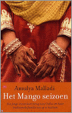 The Mango Season by Amulya Malladi