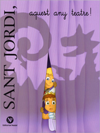 Sant Jordi, aquest any teatre! by Montserrat…