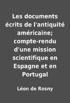 Les documents écrits de l'antiquité…