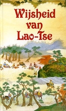 De wijsheid van Lao-Tse : een keuze uit de…
