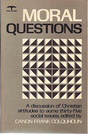 Moral Questions: A discussion of Christian…