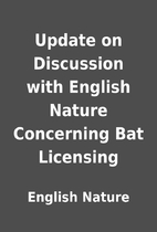 Update on Discussion with English Nature…