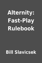 Alternity: Fast-Play Rulebook by Bill…