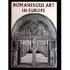 Romanesque Art in Europe by Gustav Kunstler